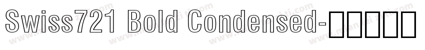 Swiss721 Bold Condensed字体转换